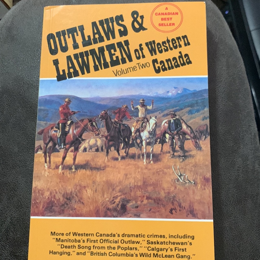 Outlaws & Lawmen of Western Canada, Vol. 2
